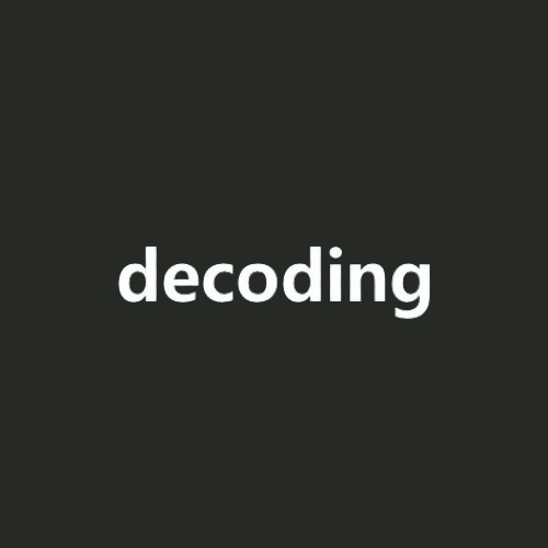 decoding