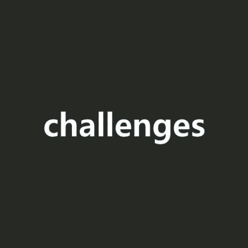 challenges